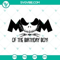 Jack Skellington birthday party theme SVG files for mom and dad, Nightmare Before Christmas design for digital crafting.