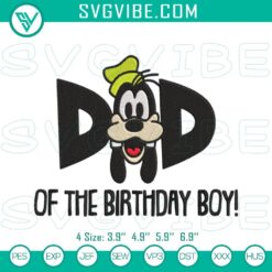 Goofy machine embroidery design for Disney Dad birthday celebration, Dad of the Birthday Boy theme. Perfect for crafting projects.