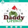 Daddy Grinch SVG and Daddy Christmas SVG images with Christmas Family SVG download in PNG format - festive holiday design for digital use.