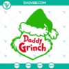 Christmas-themed Daddy Grinch SVG cut files perfect for holiday crafting. EPS, PNG, DXF formats available for download.