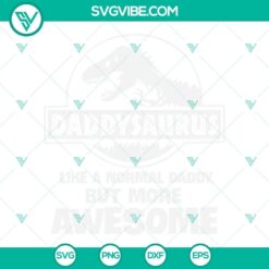 Daddysaurus SVG design for daddy, dinosaur-themed SVG image, perfect for Father's Day crafting projects.