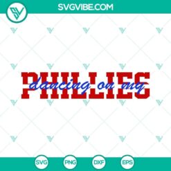 Phillies SVG images for digital download, featuring a design inspired by "Dancing On My Own". Perfect for Phillies fans.