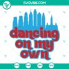 Philadelphia Phillies baseball SVG download featuring "Dancing On My Own Philly" design, available for instant digital download.