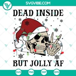 Dead Inside But Jolly Af SVG Files featuring a Christmas Skull and Skeleton design for holiday crafts and decorations.