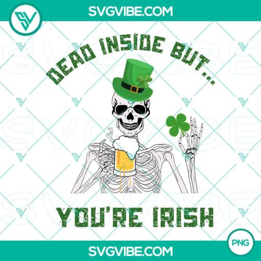 St Patricks Day skeleton beer PNG images - Dead Inside But You’re Irish theme for digital products.