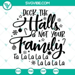 Deck The Halls Not Your Family Fa La La SVG File, Funny Christmas