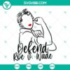 Defend Roe v Wade SVG images for women's rights advocacy and supporting pro-choice movements.