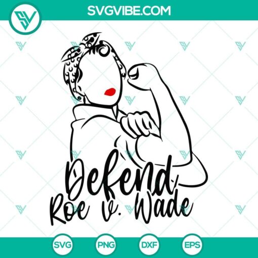 Defend Roe v Wade SVG images for women's rights advocacy and supporting pro-choice movements.
