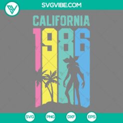 Demogorgon California 1986 SVG files featuring Stranger Things design, available for download in PNG, EPS, and DXF formats.