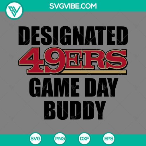 San Francisco 49ers Game Day Buddy SVG file with Super Bowl 2024 graphics in PNG, EPS, DXF formats