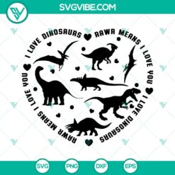 Dinosaur heart SVG bundle with "I Love Dinosaurs" and "Rawr Means I" designs for download. Ideal for dinosaur lovers and enthusiasts.