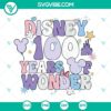 Disney 100 Years Of Wonder SVG download with Disney 2023 SVG files, perfect for Disney World fans.