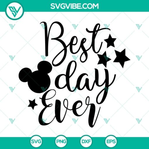 Disney Best Day Ever SVG files featuring Mickey and Minnie Mouse designs for crafting projects and Disney-themed creations.