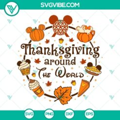 Disney Thanksgiving Around The World SVG and PNG images for download, featuring Disney characters celebrating Thanksgiving.