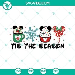 Disney Tis The Season Christmas SVG Files, Disney Christmas SVG File PNG DXF