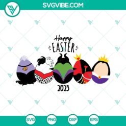 Disney Villains themed Easter eggs SVG design for Happy Easter 2023 featuring popular Disney cartoon characters. Perfect for Easter crafts.