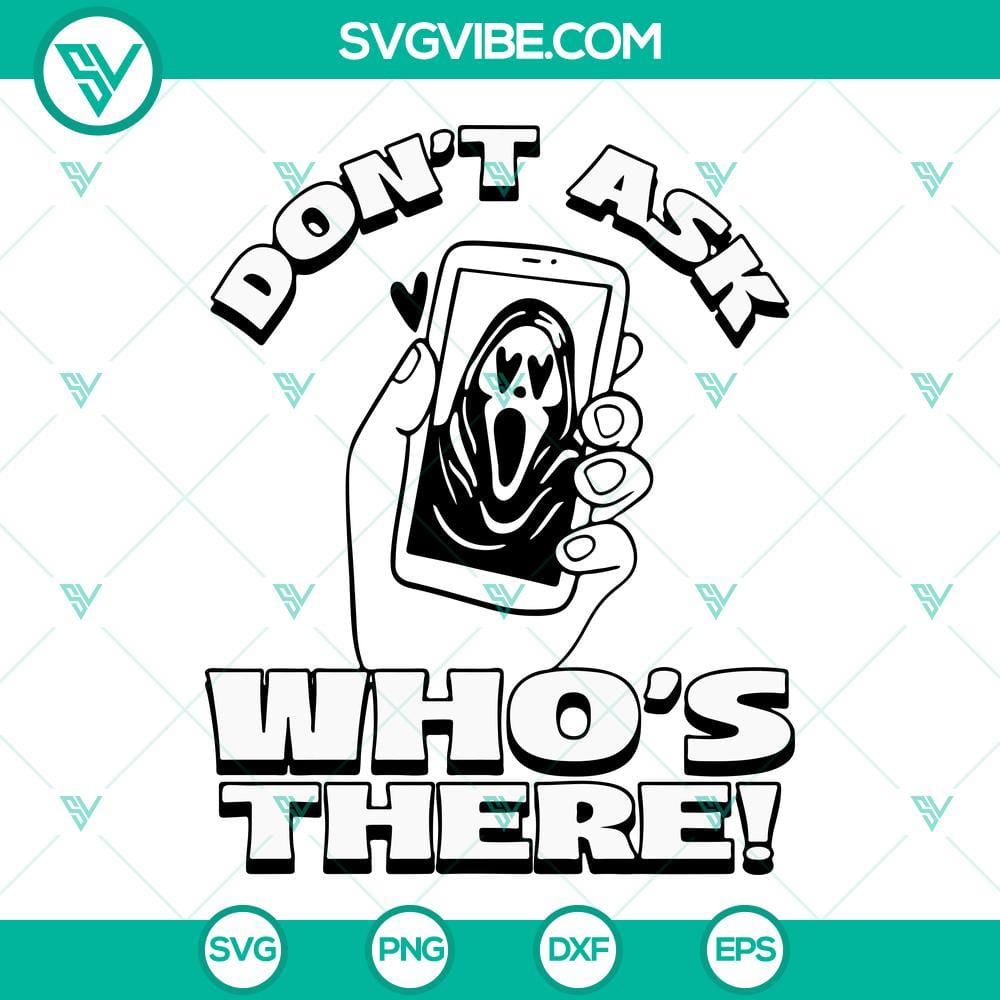 don-t-ask-who-s-there-ghostface-svg-scream-svg-scary-movie-svg-horror-halloween-svg-png-dxf-eps-6-mockup.jpg Don’t Ask Who’s There Ghostface SVG download with Scream and Scary Movie vibes for Halloween.