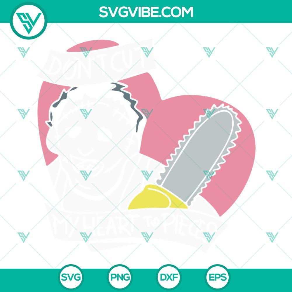 don-t-cut-my-heart-to-pieces-leatherface-svg-funny-leatherface-love-sayings-svg-texas-chainsaw-heart-svg-png-dxf-eps-3-mockup.jpg Funny Leatherface SVG images with heart design, perfect for horror fans.