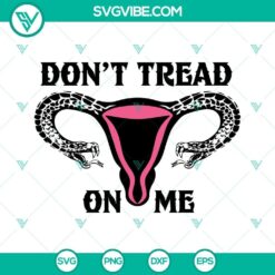 Don't Tread On Me Snake Uterus design SVG digital download for Cricut and Silhouette, available in PNG, DXF, and EPS formats.