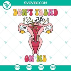 Floral Don’t Tread On Me Uterus Svg design, perfect for craft projects.