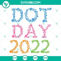 International Dot Day 2022 themed SVG download featuring Dot Day shirt design files for digital use.