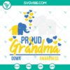 Down Syndrome Awareness SVG for Proud Grandma with design elements representing Down Syndrome. Ideal for crafts and projects.
