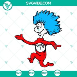 Dr Seuss SVG Files Bundle, The Cat In The Hat SVG File, Thing One And Thing 7