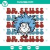 Dr Seuss SVG with Miss Thing and Teacher images for Read Across America celebration.