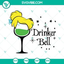 DrinkerBell SVG file with Tinkerbell and wine glass design, perfect for Disney drinking parties.