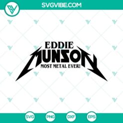 Eddie Munson Most Metal Ever SVG image, featuring 4 Stranger Things SVG designs, ideal for fans of the show, rock music, and vintage style.