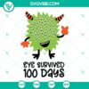 Monster and funny "Eye Survived 100 Days" SVG files for 100th day of school celebration, featuring whimsical eye with countdown numbers.
