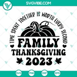 Family Thanksgiving 2023 SVG design with PNG, DXF, and EPS files for Cricut, perfect for crafts and projects.