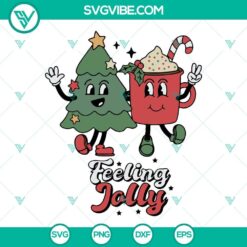 Feeling Jolly Christmas SVG for Cricut and Silhouette - Festive holiday design in DXF, EPS, and PNG formats for crafting projects.