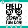 Field Day 2022 Fun Day SVG with school game day designs, perfect for fun day celebrations with various SVG images.