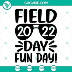 Field Day 2022 Fun Day SVG with school game day designs, perfect for fun day celebrations with various SVG images.