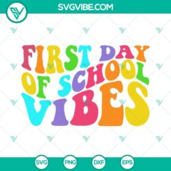 First day of school vibes SVG download with back to school design. Ideal for teacher use.