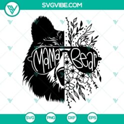 Floral Mama Bear SVG with half bear and half flowers design, perfect for crafting projects. Download this Mama Bear SVG file today!