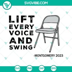 Folding chair and "Lift Every Voice And Swing" SVG image with Montgomery design for digital products.
