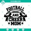 Football and cheer mom SVG files with football and cheer mom designs for download. Great for crafting projects.