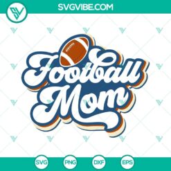 Football Mom SVG files for Silhouette, featuring vector clipart designs in DXF, EPS, and PNG formats.