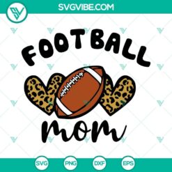 Football Mom SVG with Leopard Heart design, perfect for football moms. High-quality football mama SVG file. Great for crafting and personalizing!