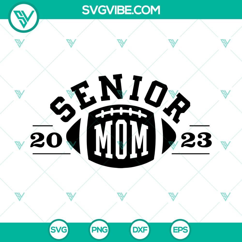 Football Senior 2023 Mom SVG Images, Football Mom SVG Image, Football Cut File Football Senior 2023 Mom SVG design with football Mom and cut file graphics for digital use. Perfect for football season crafts.
