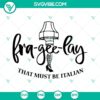 Fra Gee Lay Leg Lamp SVG download, inspired by Christmas movie. Classic holiday decor illustration for crafts.