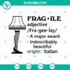Fragile Leg Lamp SVG image inspired by A Christmas Story, a Major Award. Perfect for holiday craft projects.