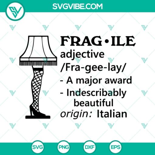Fragile Leg Lamp SVG image inspired by A Christmas Story, a Major Award. Perfect for holiday craft projects.