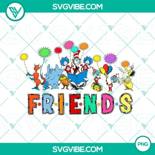 Friends Dr Seuss PNG celebrating I Love Reading Day and Read Across America. Download the PNG file for your project.