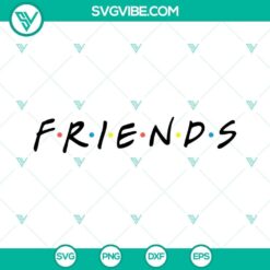 Friends TV show logo SVG file for cutting, featuring a custom design inspired by the popular sitcom. Ideal for die-cutting crafts.