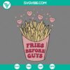 Fries Before Guys Valentine's SVG file with PNG, EPS, and DXF formats for download.