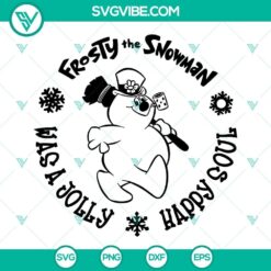 Frosty the Snowman, Happy Soul SVG files with jolly design for holiday crafts and digital projects.