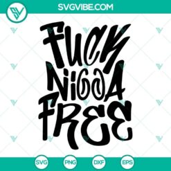 Fuck Nigga Free design SVG image with digital download in PNG, DXF, and EPS formats for Fnf fans.